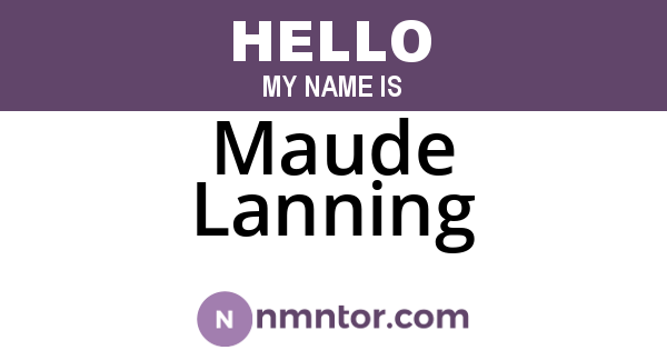 Maude Lanning