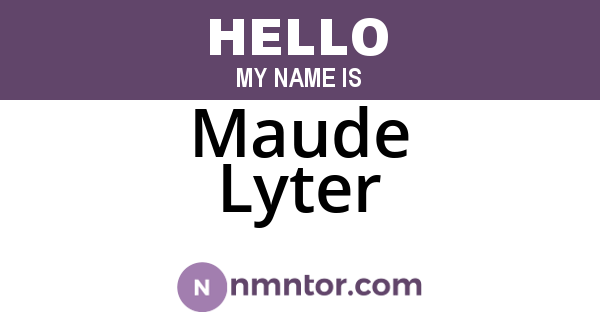 Maude Lyter