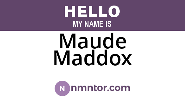 Maude Maddox