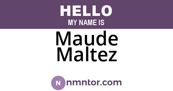 Maude Maltez