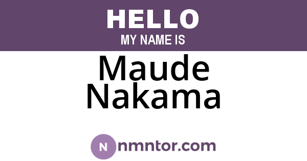 Maude Nakama