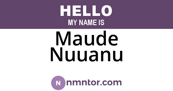 Maude Nuuanu