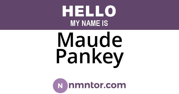 Maude Pankey