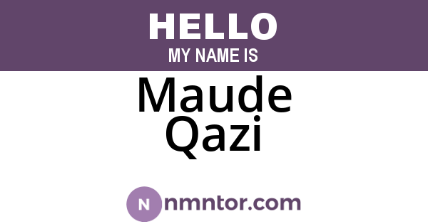 Maude Qazi