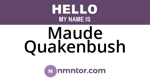 Maude Quakenbush