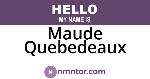 Maude Quebedeaux