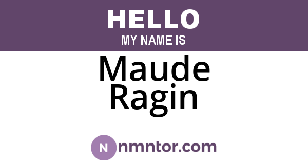 Maude Ragin