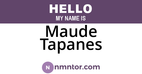 Maude Tapanes