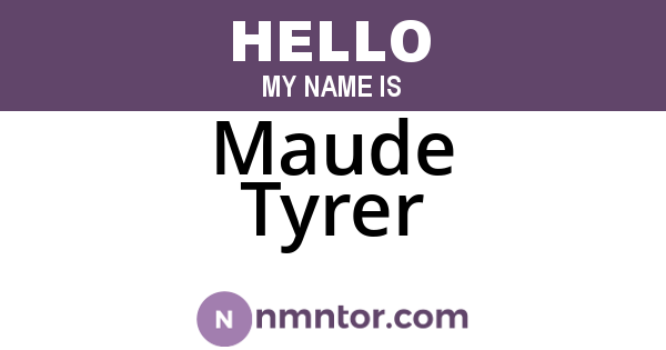Maude Tyrer