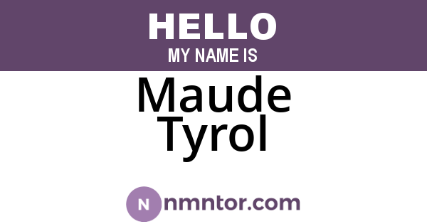 Maude Tyrol