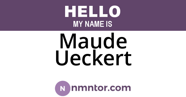 Maude Ueckert