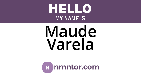 Maude Varela