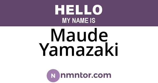 Maude Yamazaki