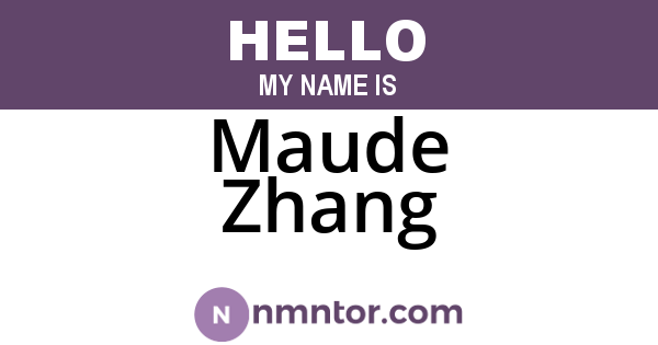 Maude Zhang