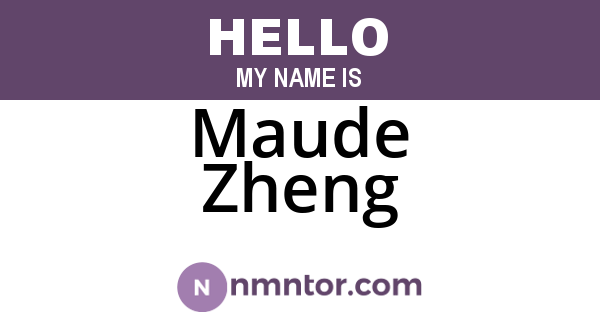 Maude Zheng