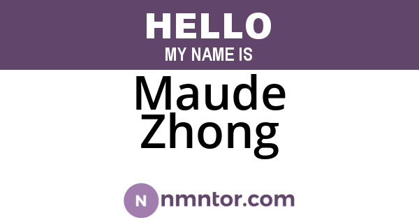 Maude Zhong