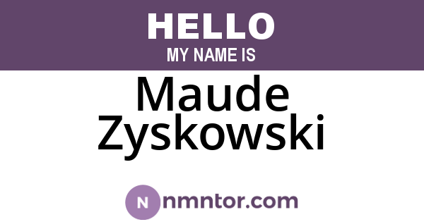 Maude Zyskowski