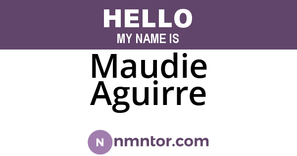 Maudie Aguirre