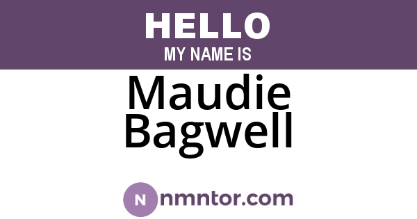 Maudie Bagwell