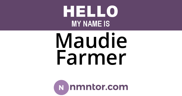 Maudie Farmer