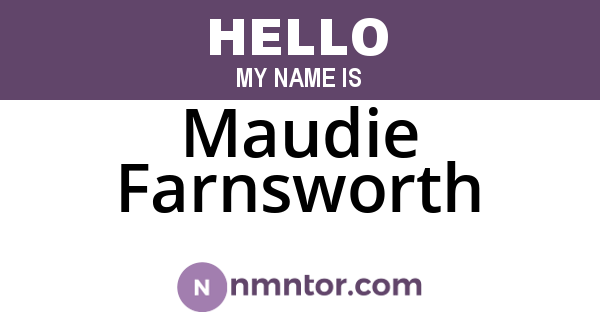 Maudie Farnsworth