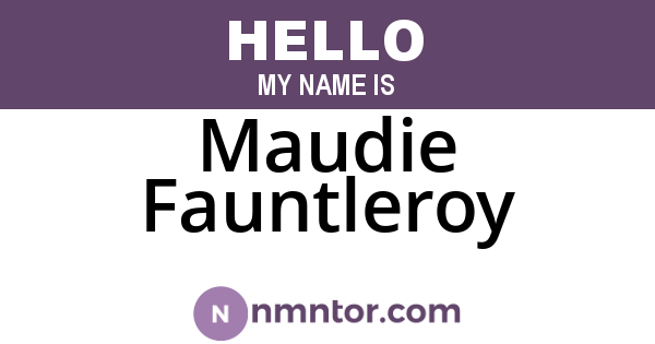 Maudie Fauntleroy
