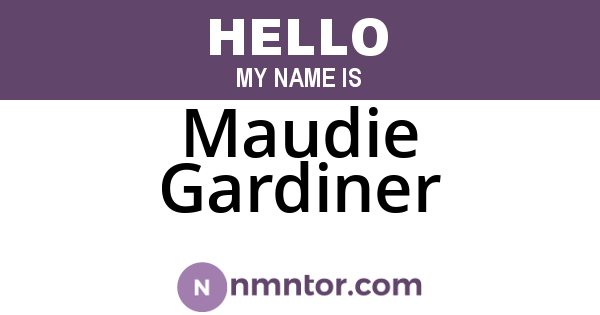 Maudie Gardiner