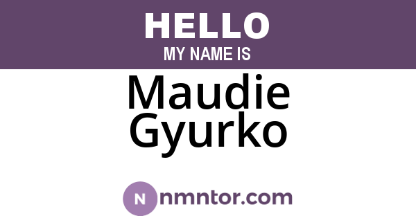 Maudie Gyurko