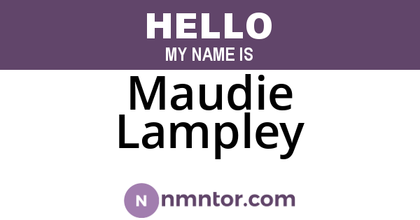 Maudie Lampley