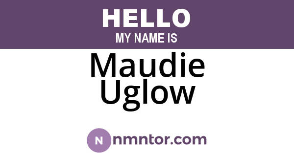 Maudie Uglow