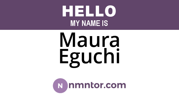Maura Eguchi