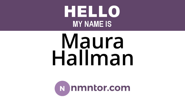 Maura Hallman