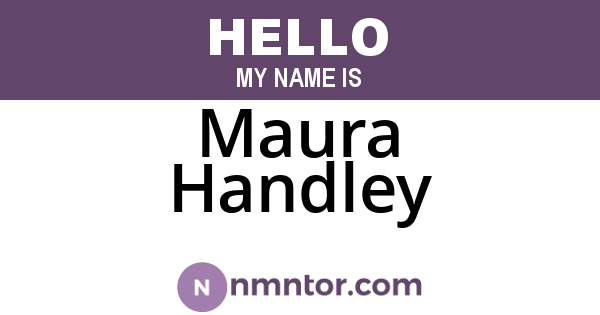 Maura Handley