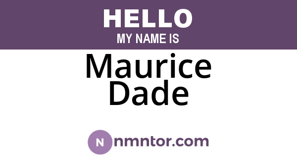 Maurice Dade
