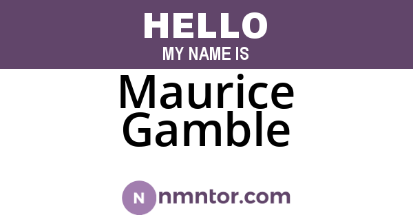 Maurice Gamble
