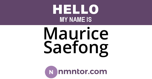 Maurice Saefong