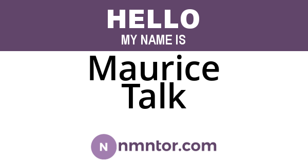 Maurice Talk