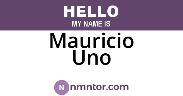 Mauricio Uno