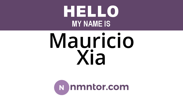 Mauricio Xia