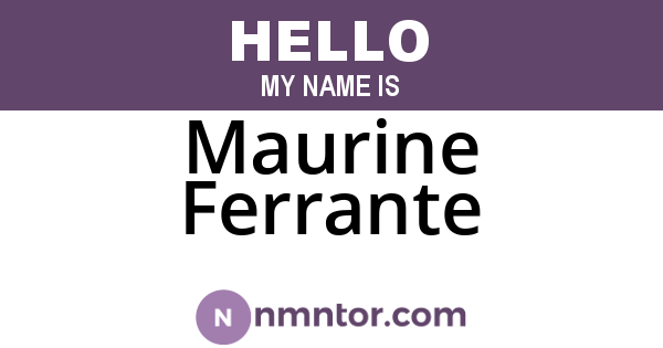 Maurine Ferrante