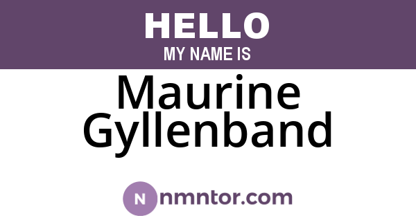 Maurine Gyllenband