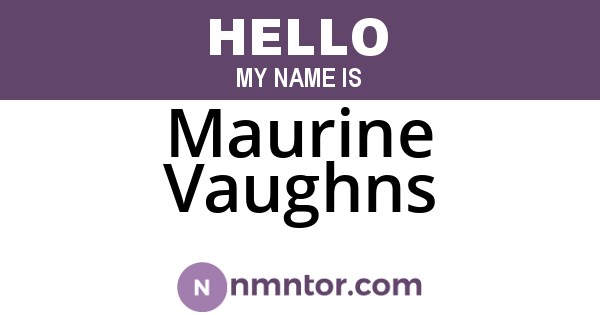 Maurine Vaughns