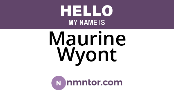 Maurine Wyont