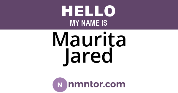 Maurita Jared