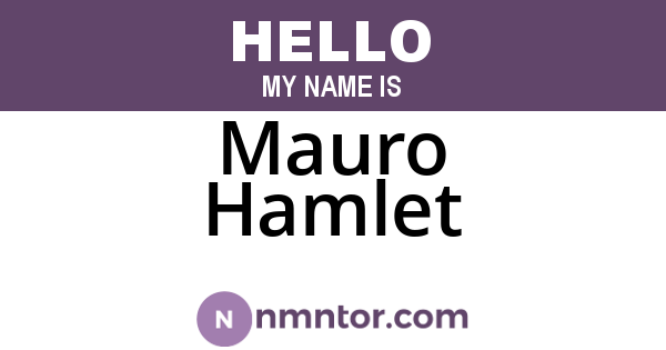 Mauro Hamlet
