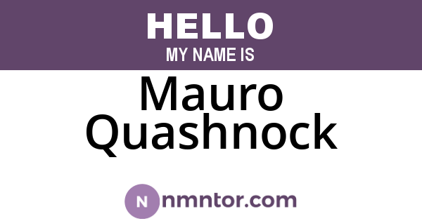 Mauro Quashnock