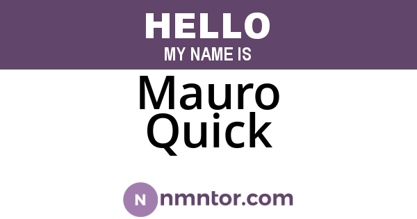 Mauro Quick