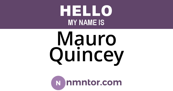 Mauro Quincey