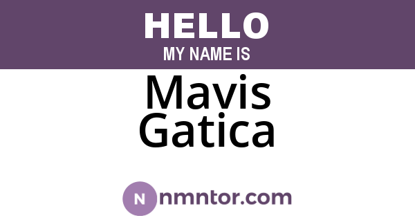 Mavis Gatica