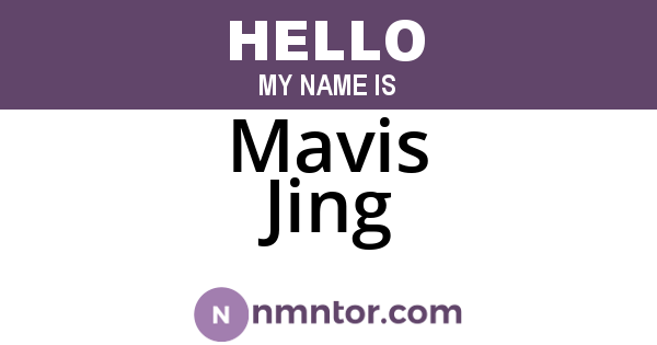 Mavis Jing
